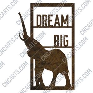 Dream big elephant vector design files - DXF SVG EPS AI CDR